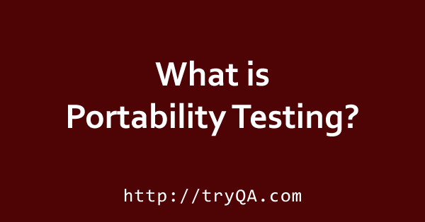 What is Portability Testing