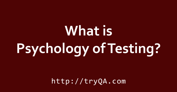 What is Psychology of Testing